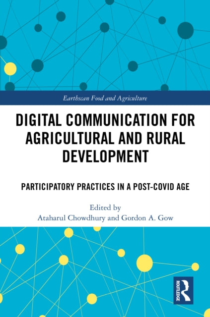 Book cover of: Digital Communication for Agricultural and Rural Development. By: Ataharul Chowdhury