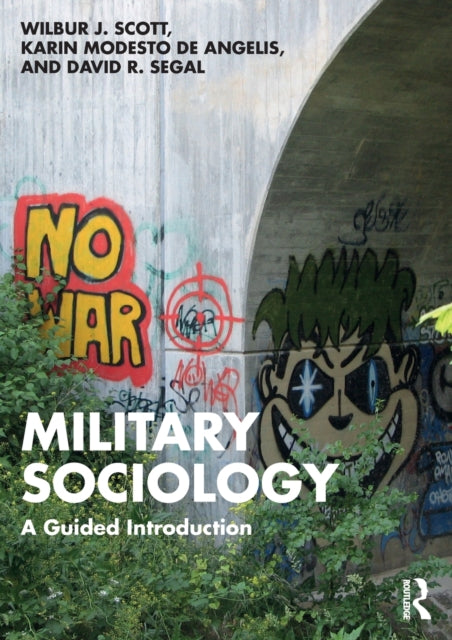 Book cover of: Military Sociology. By: Wilbur J. Scott
