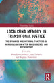 Book cover of: Localising Memory in Transitional Justice. By: Mina Rauschenbach