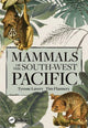 Book cover of: Mammals of the South-West Pacific. By: Tyrone Lavery
