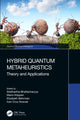 Book cover of: Hybrid Quantum Metaheuristics. By: Siddhartha Bhattacharya