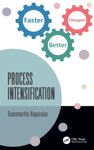 Book cover of: Process Intensification. By: Ramamurthy Nagarajan