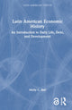 Book cover of: Latin American Economic History. By: Molly C. Ball