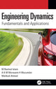 Book cover of: Engineering Dynamics. By: M. Rashad Islam