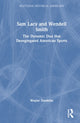Book cover of: Sam Lacy and Wendell Smith