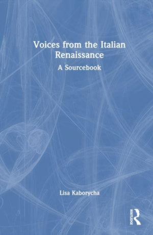 Voices from the Italian Renaissance