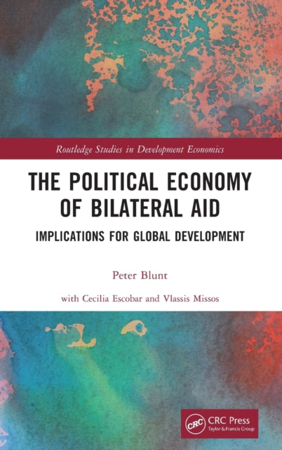 Book cover of: Political Economy of Bilateral Aid. By: Peter Blunt