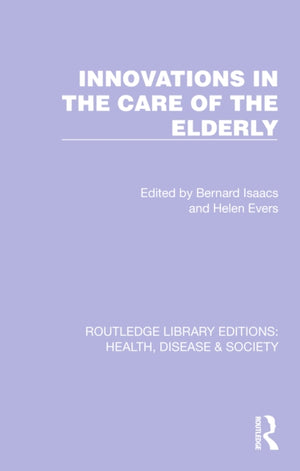 Innovations in the Care of the Elderly