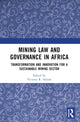 Book cover of: Mining Law and Governance in Africa