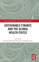 Book cover of: Sustainable Finance and the Global Health Crisis. By: Pasquale Marcello Falcone
