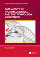 Book cover of: GMP Audits in Pharmaceutical and Biotechnology Industries. By: Mustafa Edik