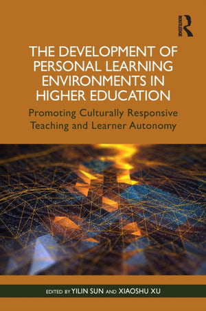 The Development of Personal Learning Environments in Higher Education