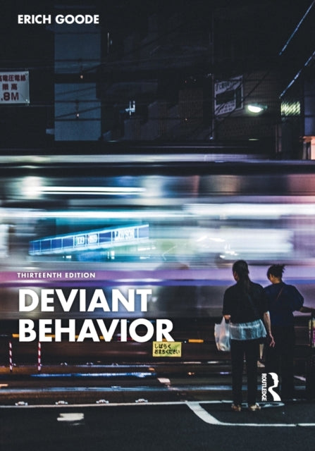 Book cover of: Deviant Behavior. By: Erich Goode