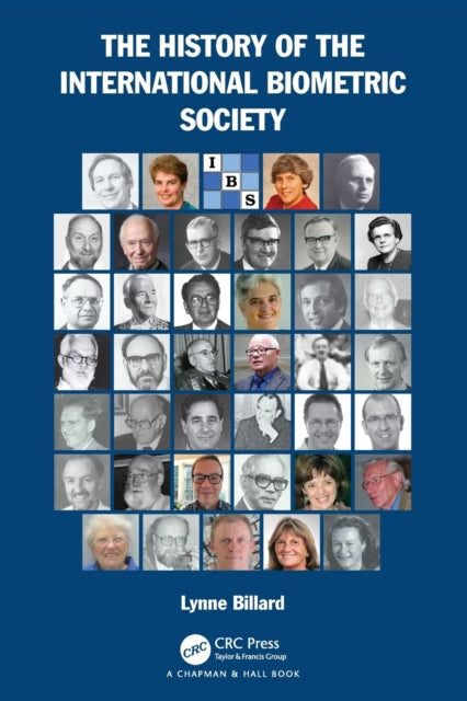 Book cover of: History of the International Biometric Society. By: L. Billard