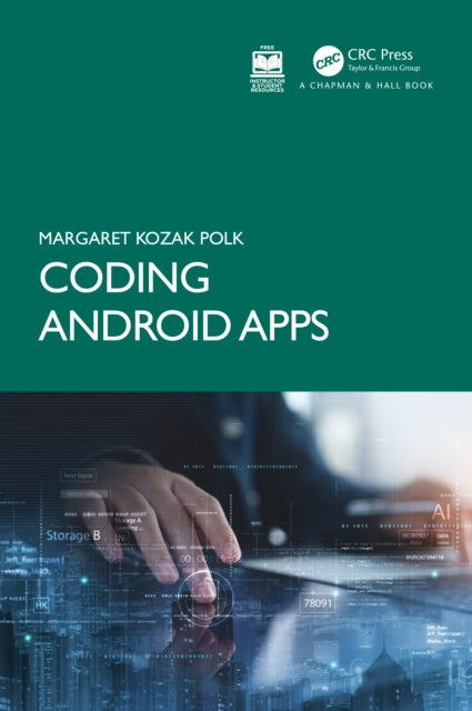 Book cover of: Coding Android Apps. By: Margaret Polk