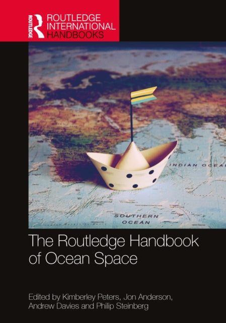 Book cover of: Routledge Handbook of Ocean Space. By: Kimberley A. Peters