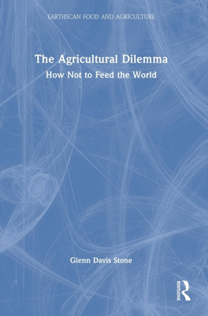 The Agricultural Dilemma