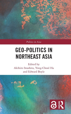 Geo-Politics in Northeast Asia
