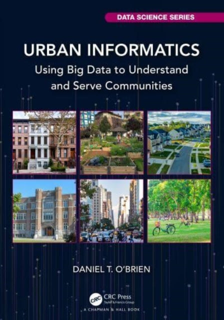 Book cover of: Urban Informatics. By: Daniel T. OBrien