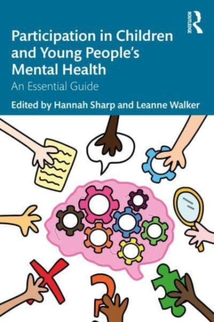 Book cover of: Participation in Children and Young People’s Mental Health. By: Sharp Hannah