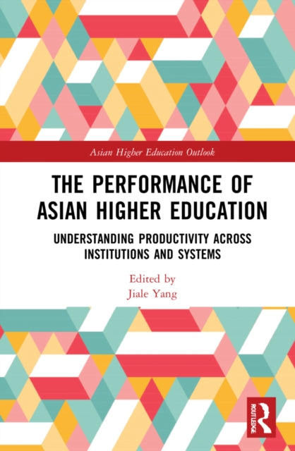 Book cover of: Performance of Asian Higher Education. By: Gwilym Croucher