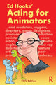 Book cover of: Acting for Animators. By: Ed Hooks
