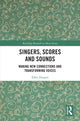 Book cover of: Singers, Scores and Sounds. By: Ellen Hooper