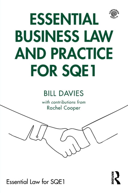 Book cover of: Essential Business Law and Practice for SQE1. By: Bill Davies
