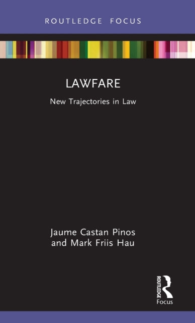 Book cover of: Lawfare. By: Mark Friis Hau