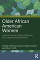 Book cover of: Older African American Women. By: Dorothy Smith-Ruiz