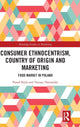 Book cover of: Consumer Ethnocentrism, Country of Origin and Marketing. By: Pawe Brya