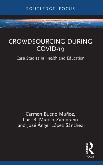 Book cover of: Crowdsourcing during COVID-19. By: Carmen Bueno Muñoz