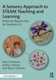 Book cover of: Sensory Approach to STEAM Teaching and Learning. By: Kerry P. Holmes