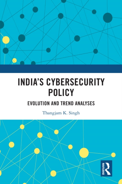 India’s Cybersecurity Policy