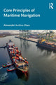 Book cover of: Core Principles of Maritime Navigation. By: Alexander Arnfinn Olsen