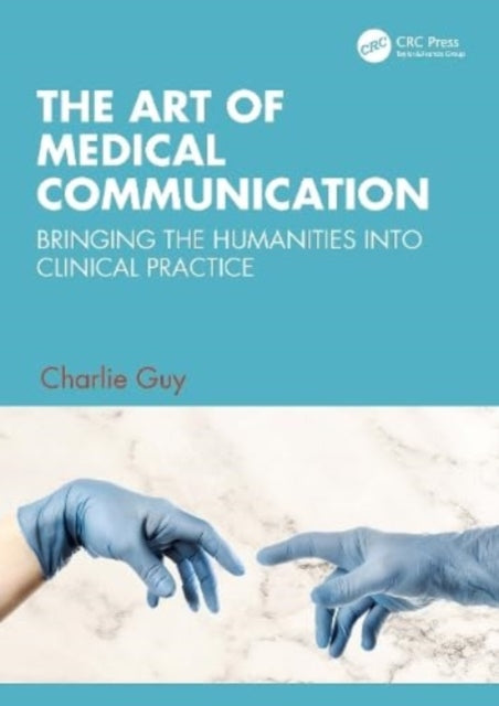 Book cover of: Art of Medical Communication. By: Charlie Guy