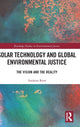 Book cover of: Solar Technology and Global Environmental Justice. By: Andreas Roos