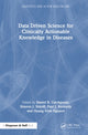 Book cover of: Data Driven Science for Clinically Actionable Knowledge in Diseases. By: Daniel Catchpoole