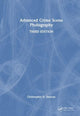 Book cover of: Advanced Crime Scene Photography. By: Christopher D. Duncan