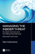 Managing the Insider Threat
