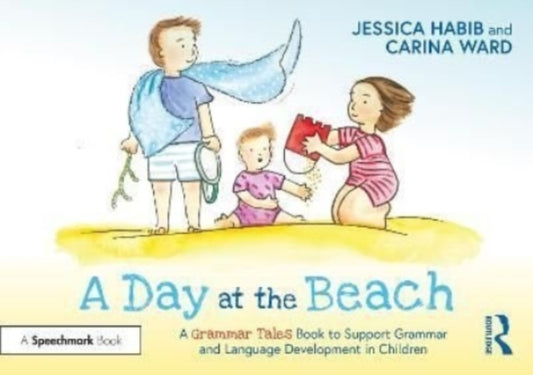 Book cover of: Day at the Beach: A Grammar Tales Book to Support Grammar and Language Development in Children