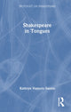 Book cover of: Shakespeare in Tongues. By: Kathryn Vomero Santos