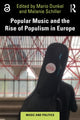 Book cover of: Popular Music and the Rise of Populism in Europe. By: Mario Dunkel