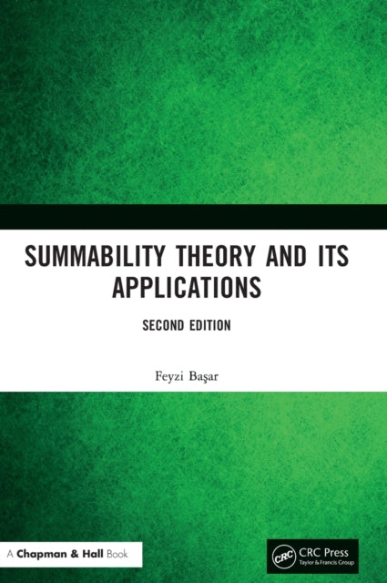 Book cover of: Summability Theory and Its Applications. By: Feyzi Basar