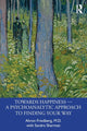 Book cover of: Towards Happiness — A Psychoanalytic Approach to Finding Your Way. By: Ahron Friedberg