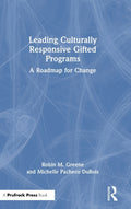 Leading Culturally Responsive Gifted Programs