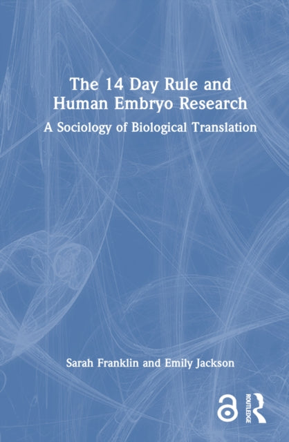 14 Day Rule and Human Embryo Research