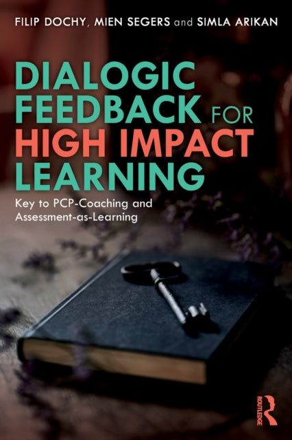 Book cover of: Dialogic Feedback for High Impact Learning. By: F. J. R C. Dochy