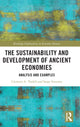 Book cover of: Sustainability and Development of Ancient Economies. By: C. A. Tisdell