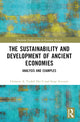 Book cover of: Sustainability and Development of Ancient Economies. By: C. A. Tisdell